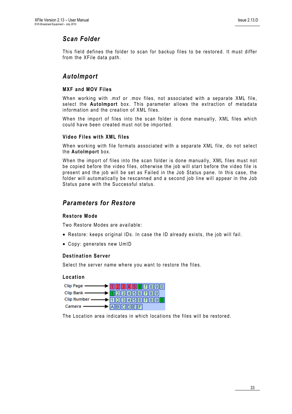 Scan folder, Autoimport, Mxf and mov files | Video files with xml files, Parameters for restore, Restore mode, Destination server, Location | EVS Xfile Version 2.13 - July 2010 User Manual User Manual | Page 42 / 192