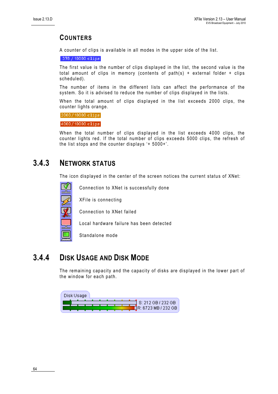 Counters, 3 network status, 4 disk usage and disk mode | Network status, Disk usage and disk mode, Etwork status, Sage and | EVS Xfile Version 2.13 - July 2010 User Manual User Manual | Page 73 / 192