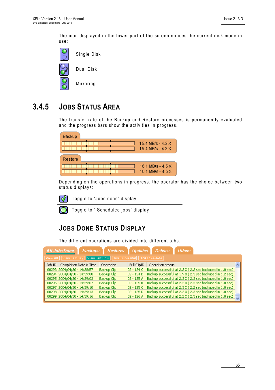 5 jobs status area, Jobs done status display, Jobs status area | Tatus | EVS Xfile Version 2.13 - July 2010 User Manual User Manual | Page 74 / 192