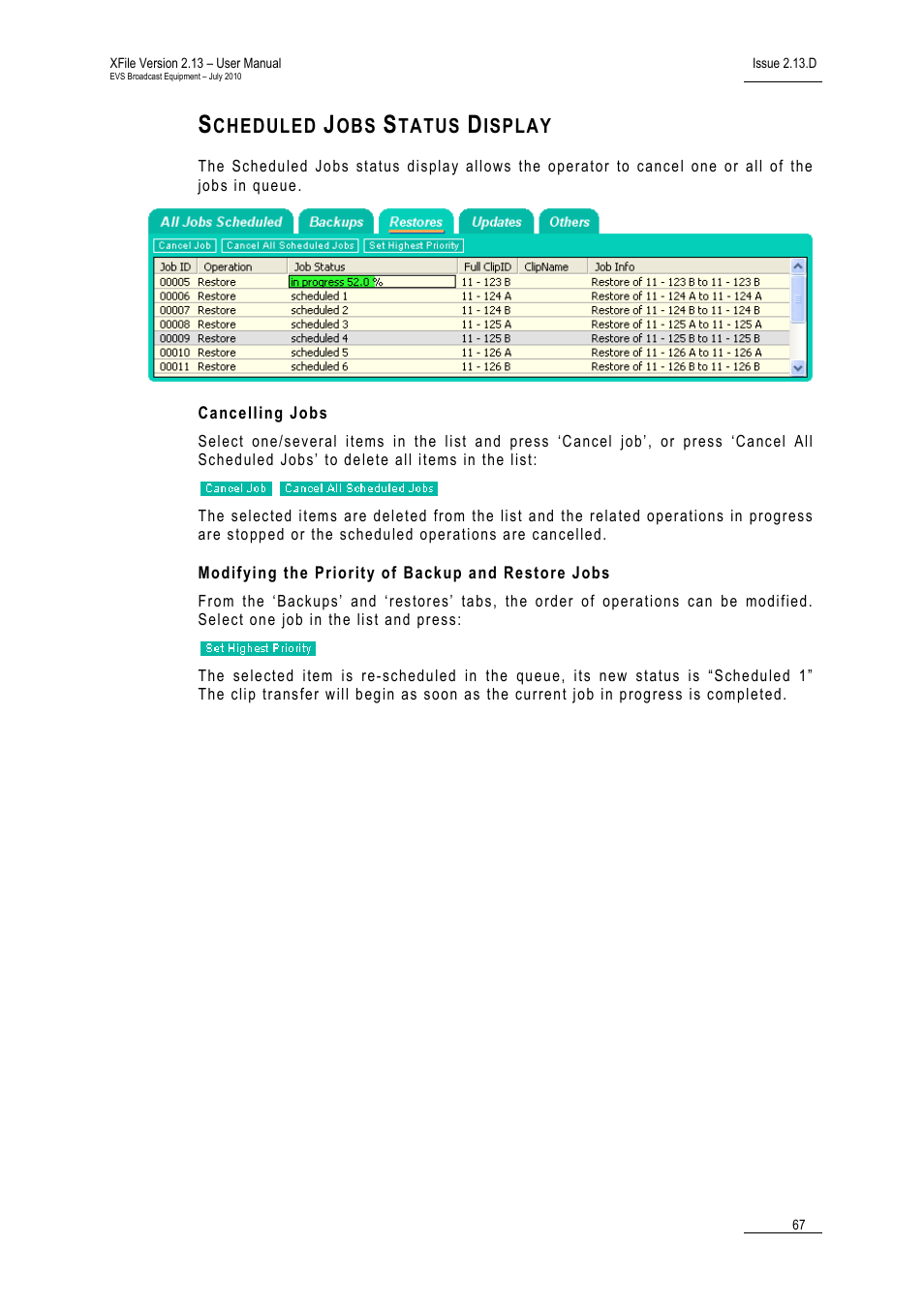 Scheduled jobs status display, Cancelling jobs, Modifying the priority of backup and restore jobs | EVS Xfile Version 2.13 - July 2010 User Manual User Manual | Page 76 / 192