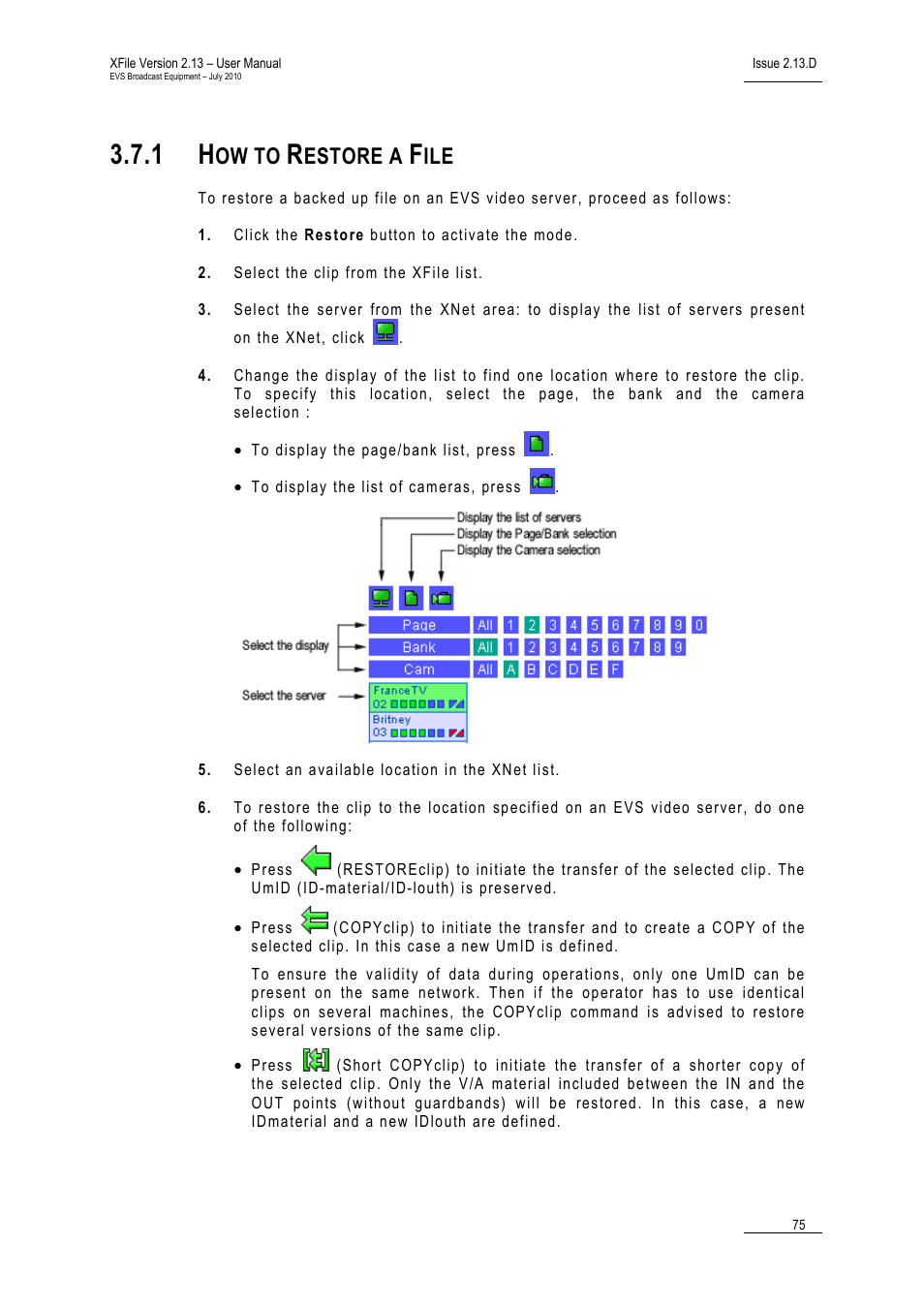 1 how to restore a file, How to restore a file, Ow to | Estore a | EVS Xfile Version 2.13 - July 2010 User Manual User Manual | Page 84 / 192