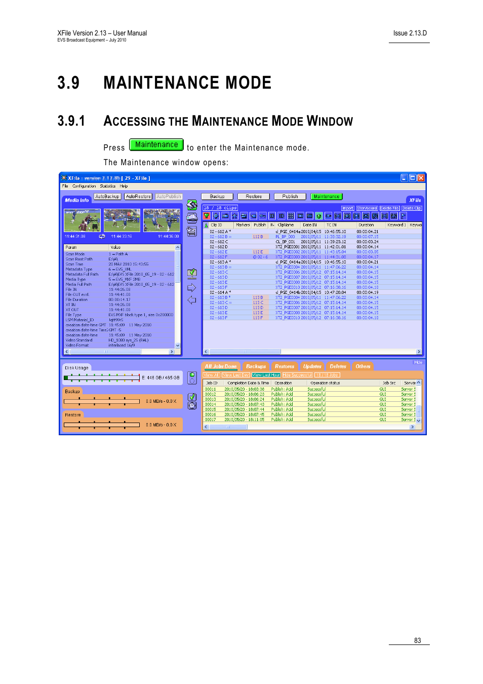 9 maintenance mode, 1 accessing the maintenance mode window, Maintenance mode | Accessing the maintenance mode window, Ccessing the, Aintenance, Indow | EVS Xfile Version 2.13 - July 2010 User Manual User Manual | Page 92 / 192