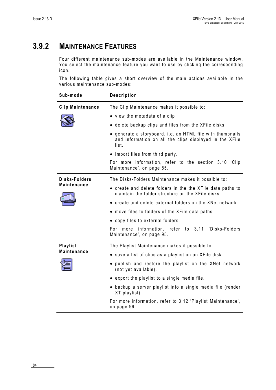 2 maintenance features, Maintenance features, Aintenance | Eatures | EVS Xfile Version 2.13 - July 2010 User Manual User Manual | Page 93 / 192