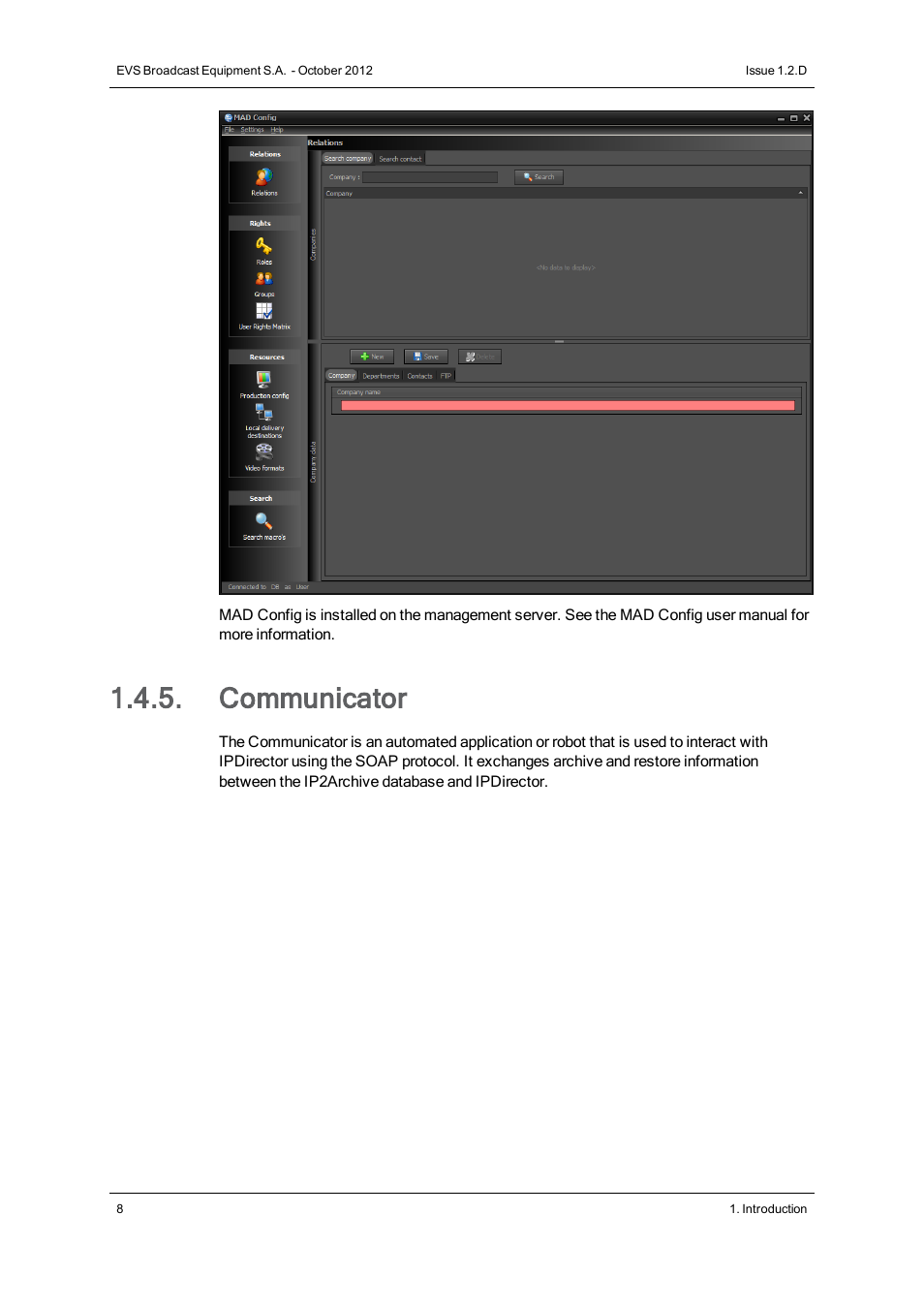 Communicator | EVS IP2Archive Version 1.2 - October 2012 User Manual User Manual | Page 13 / 30