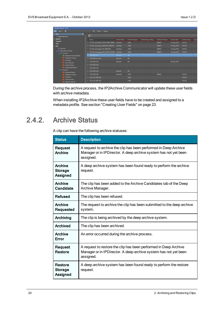 Archive status | EVS IP2Archive Version 1.2 - October 2012 User Manual User Manual | Page 25 / 30