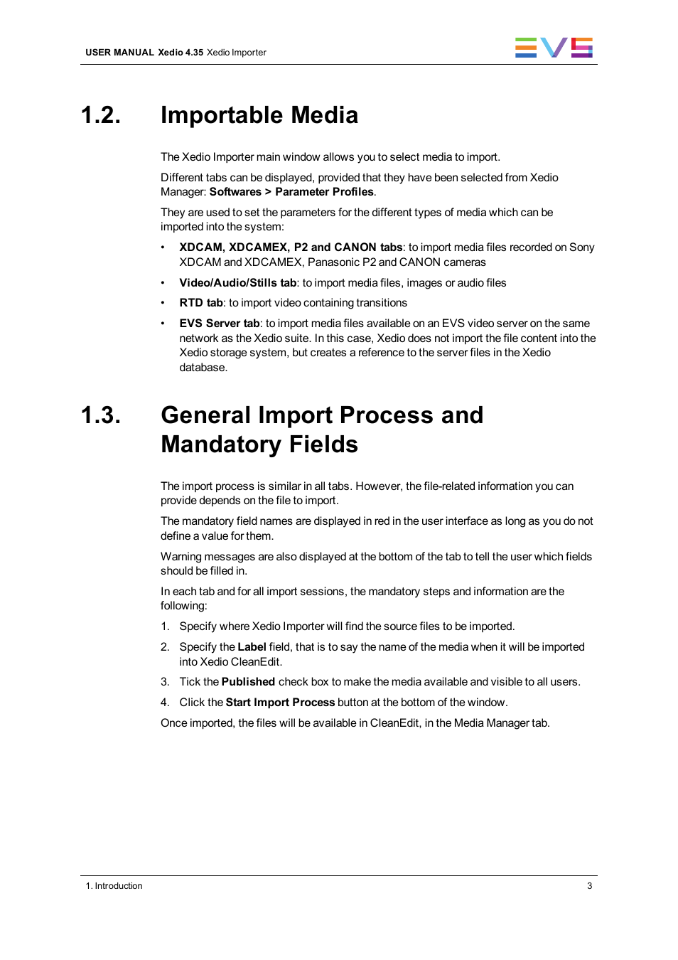 Importable media, General import process and mandatory fields | EVS XEDIO Importer Version 4.35 - August 2013 User Manual User Manual | Page 11 / 38