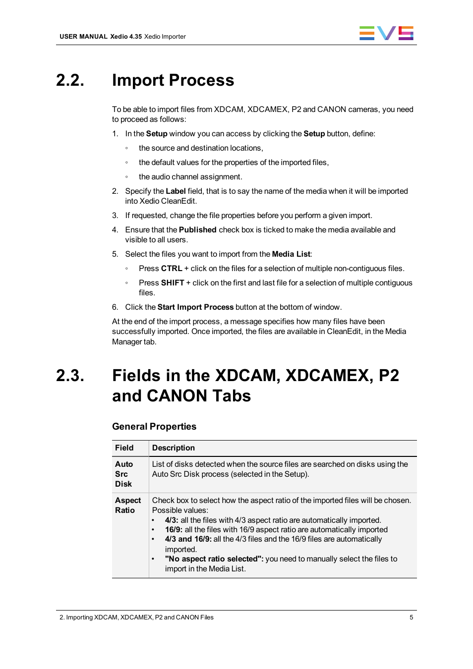 Import process, Fields in the xdcam, xdcamex, p2 and canon tabs | EVS XEDIO Importer Version 4.35 - August 2013 User Manual User Manual | Page 13 / 38