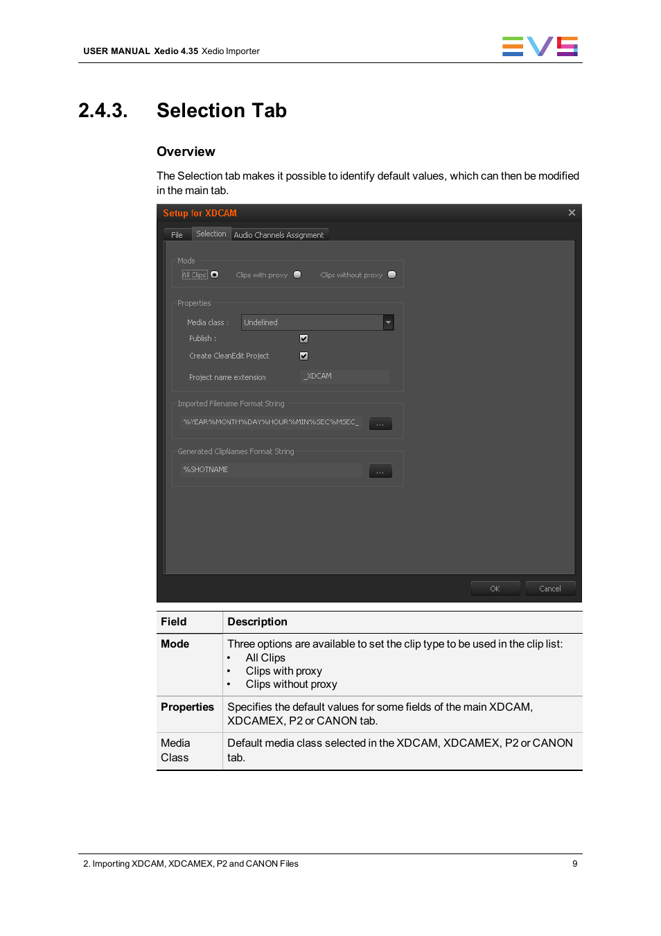 Selection tab | EVS XEDIO Importer Version 4.35 - August 2013 User Manual User Manual | Page 17 / 38