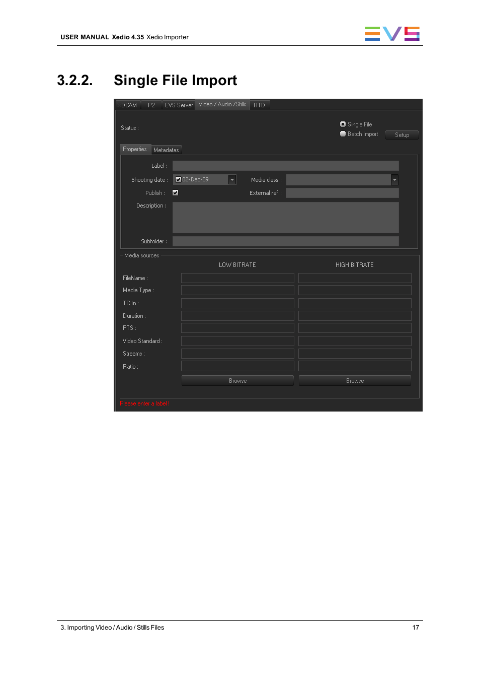 Single file import | EVS XEDIO Importer Version 4.35 - August 2013 User Manual User Manual | Page 25 / 38