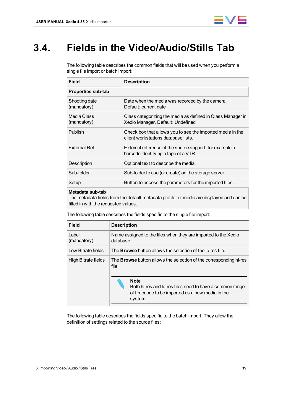 Fields in the video/audio/stills tab | EVS XEDIO Importer Version 4.35 - August 2013 User Manual User Manual | Page 27 / 38