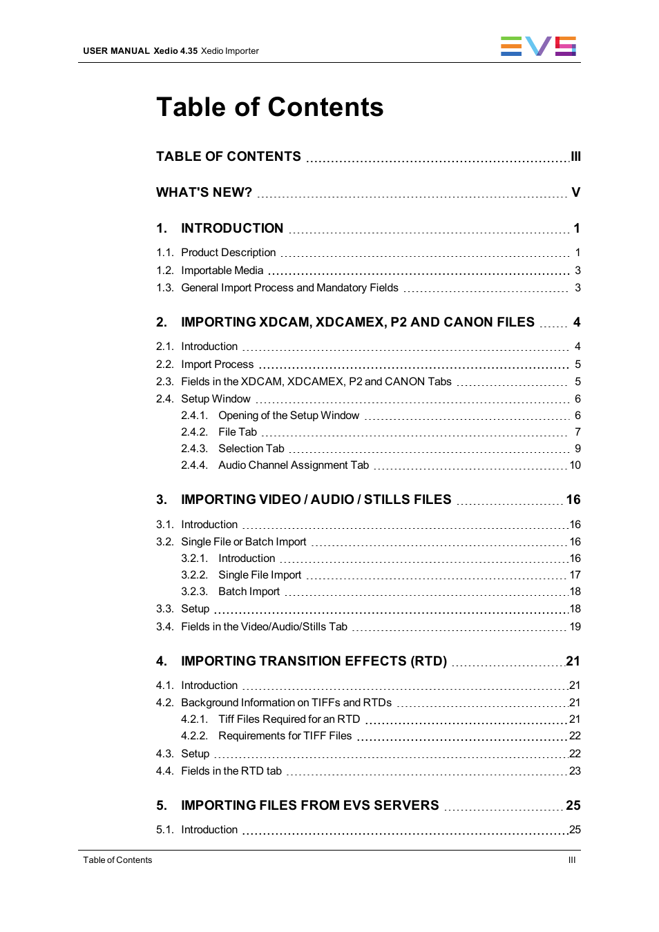 EVS XEDIO Importer Version 4.35 - August 2013 User Manual User Manual | Page 5 / 38