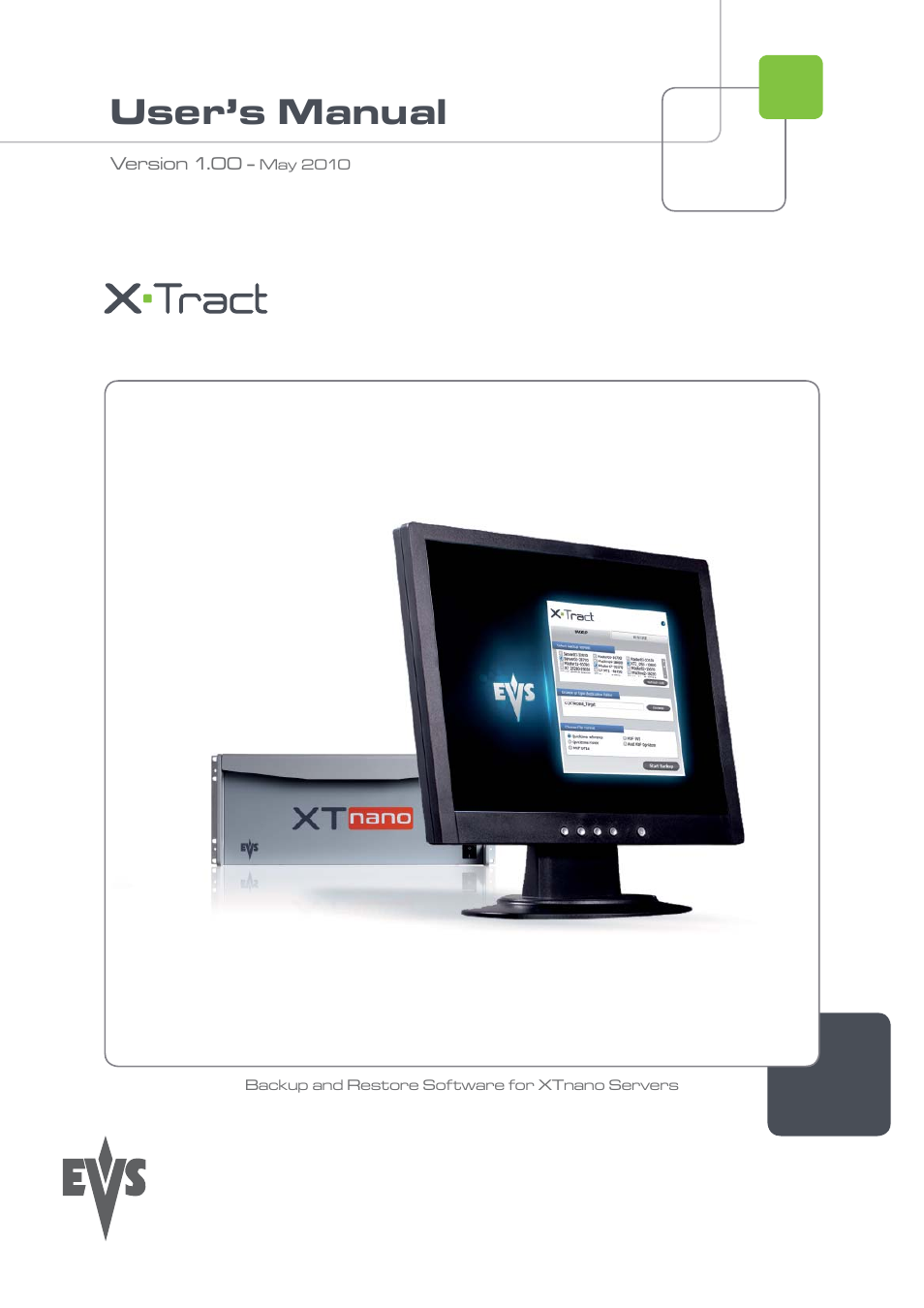 EVS XTract Version 1.00 - May 2010 User Manual User Manual | 16 pages