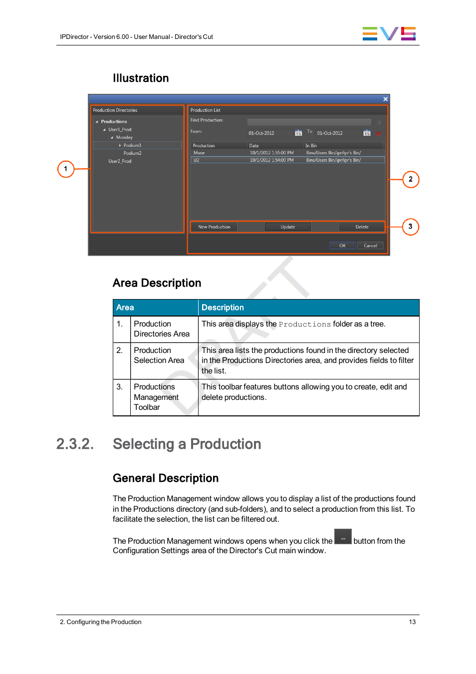 Selecting a production, Illustration area description, General description | EVS IPDirector Version 6.0 - November 2012 Part 10 User's Manual User Manual | Page 19 / 30