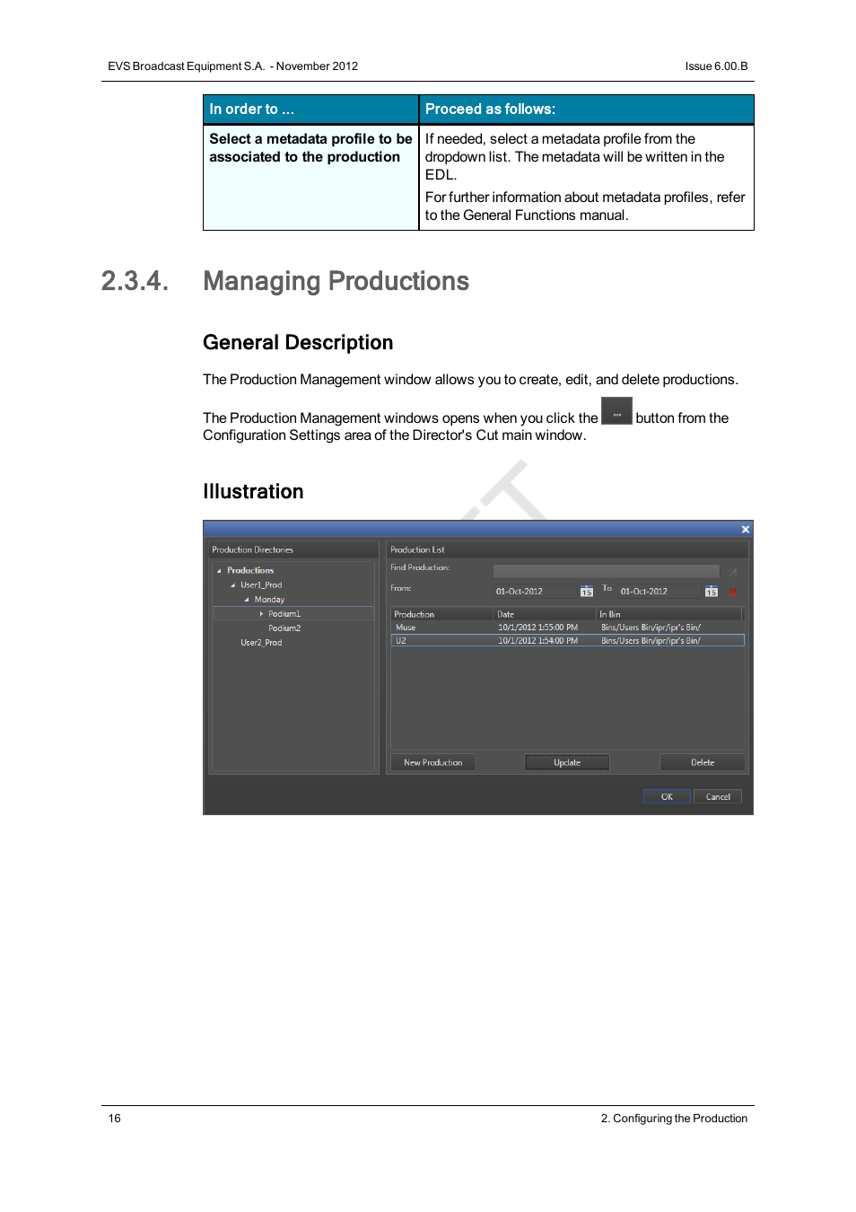 Managing productions, General description, Illustration | EVS IPDirector Version 6.0 - November 2012 Part 10 User's Manual User Manual | Page 22 / 30