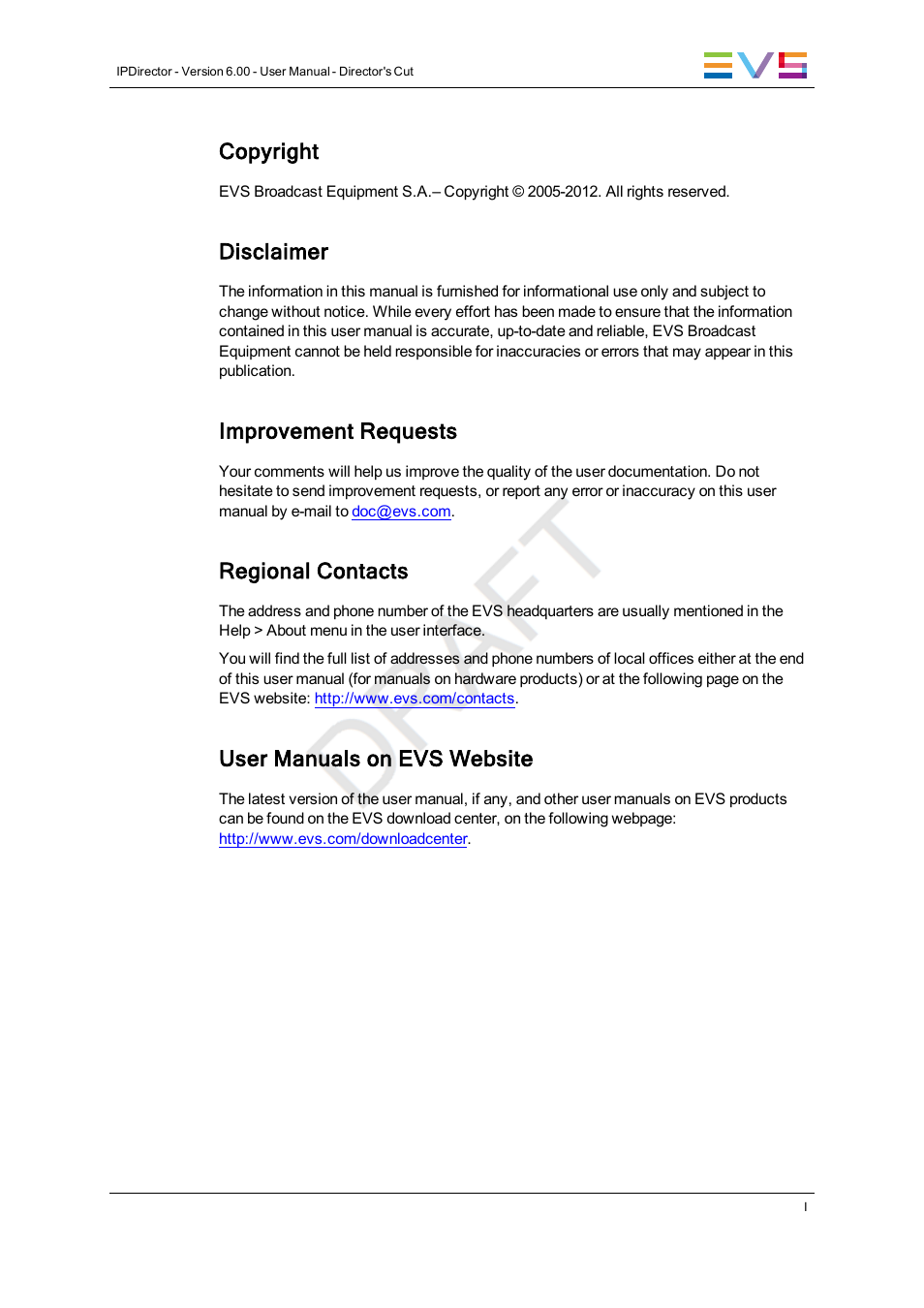 Copyright, Disclaimer, Improvement requests | Regional contacts, User manuals on evs website | EVS IPDirector Version 6.0 - November 2012 Part 10 User's Manual User Manual | Page 3 / 30