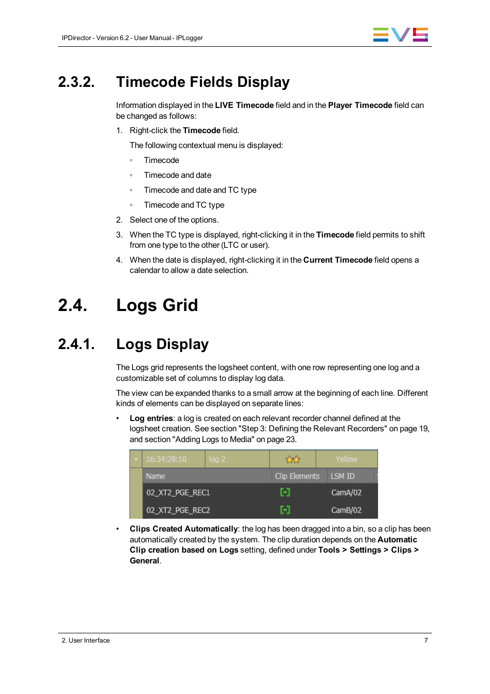 Timecode fields display, Logs grid, Logs display | EVS IPDirector Version 6.2 - June 2013 IPLOGGER User Manual User Manual | Page 17 / 74