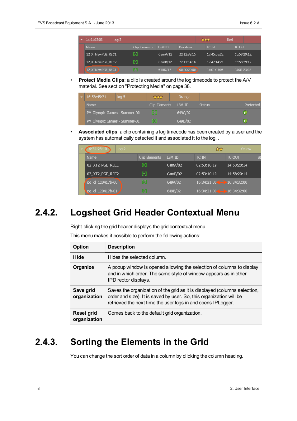 Logsheet grid header contextual menu, Sorting the elements in the grid | EVS IPDirector Version 6.2 - June 2013 IPLOGGER User Manual User Manual | Page 18 / 74