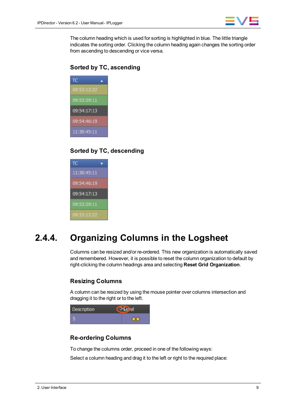 Organizing columns in the logsheet | EVS IPDirector Version 6.2 - June 2013 IPLOGGER User Manual User Manual | Page 19 / 74