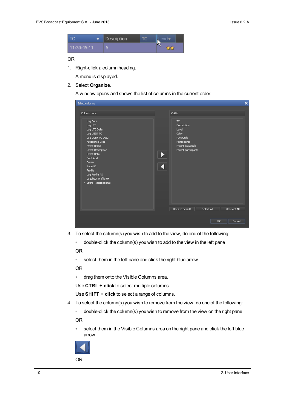 EVS IPDirector Version 6.2 - June 2013 IPLOGGER User Manual User Manual | Page 20 / 74