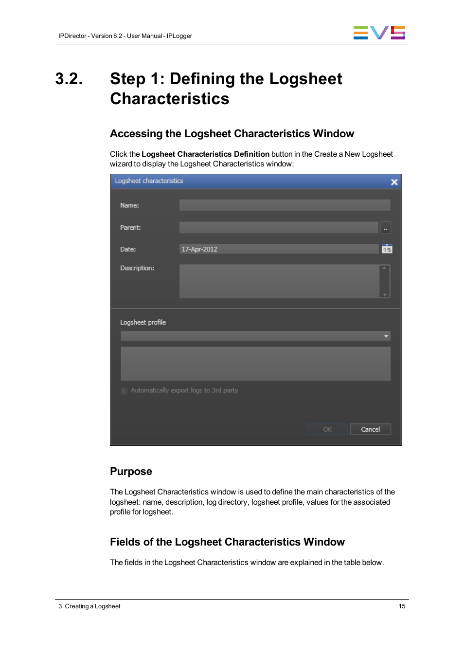 Step 1: defining the logsheet characteristics | EVS IPDirector Version 6.2 - June 2013 IPLOGGER User Manual User Manual | Page 25 / 74
