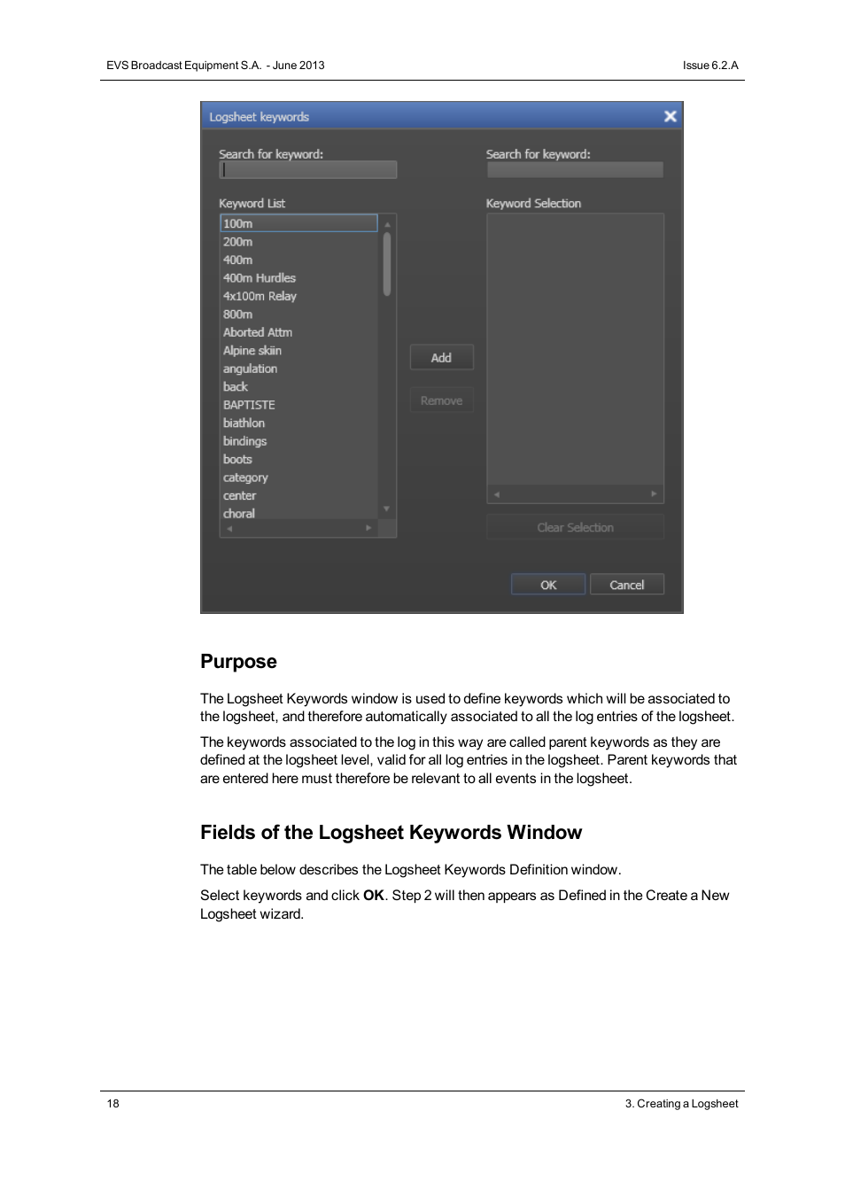 Purpose, Fields of the logsheet keywords window | EVS IPDirector Version 6.2 - June 2013 IPLOGGER User Manual User Manual | Page 28 / 74