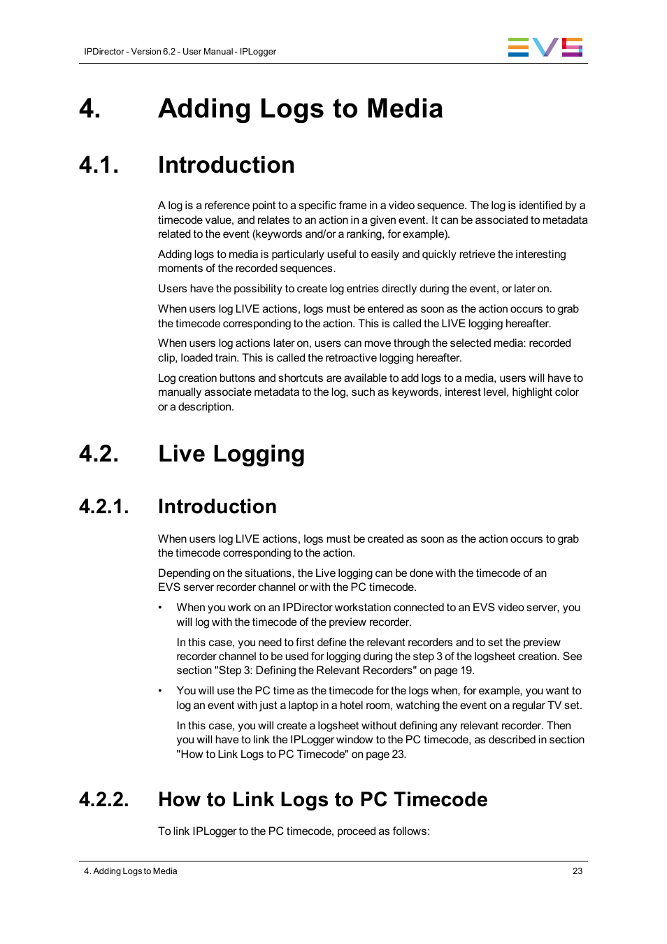 Adding logs to media, Introduction, Live logging | How to link logs to pc timecode | EVS IPDirector Version 6.2 - June 2013 IPLOGGER User Manual User Manual | Page 33 / 74