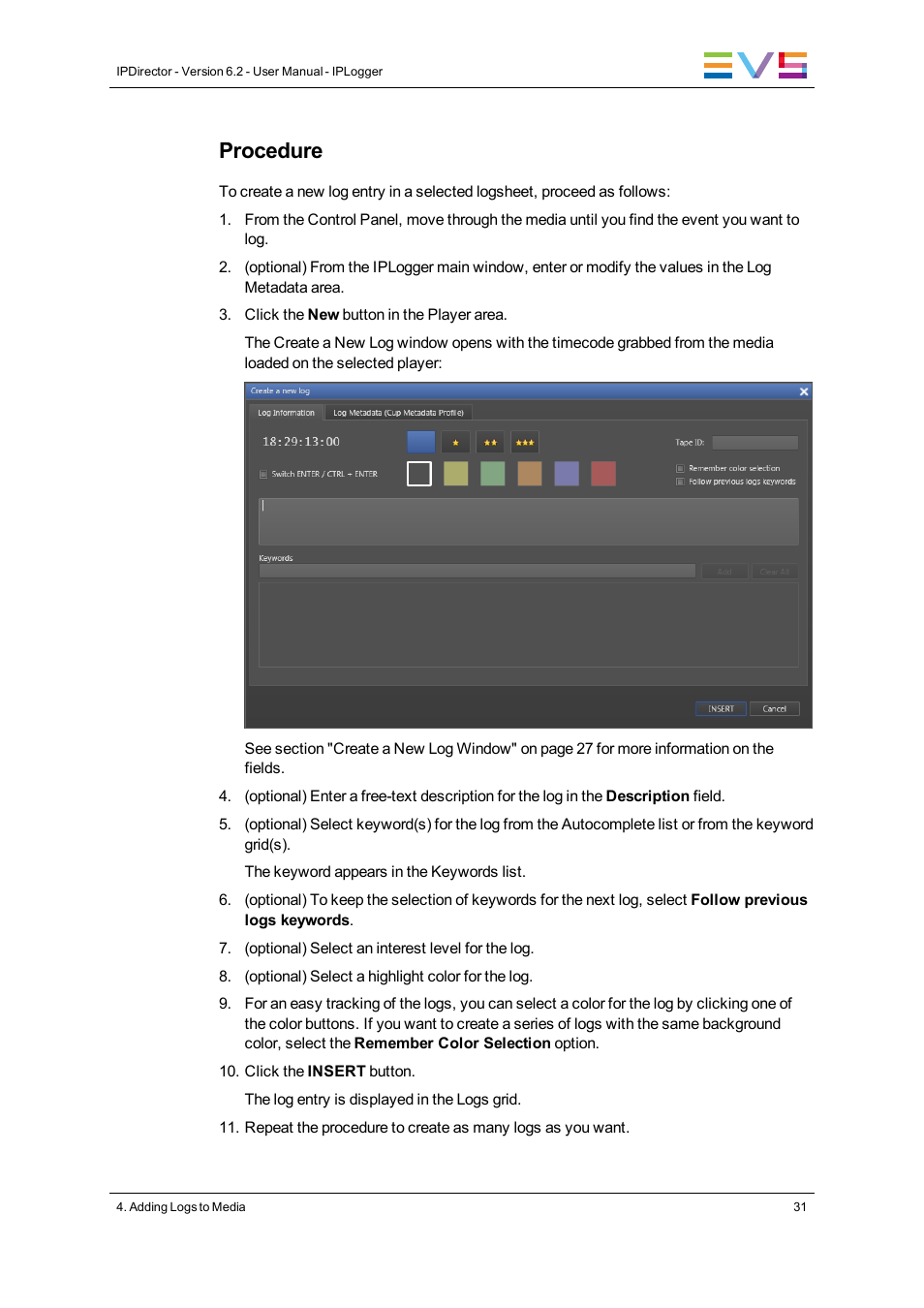 Procedure | EVS IPDirector Version 6.2 - June 2013 IPLOGGER User Manual User Manual | Page 41 / 74