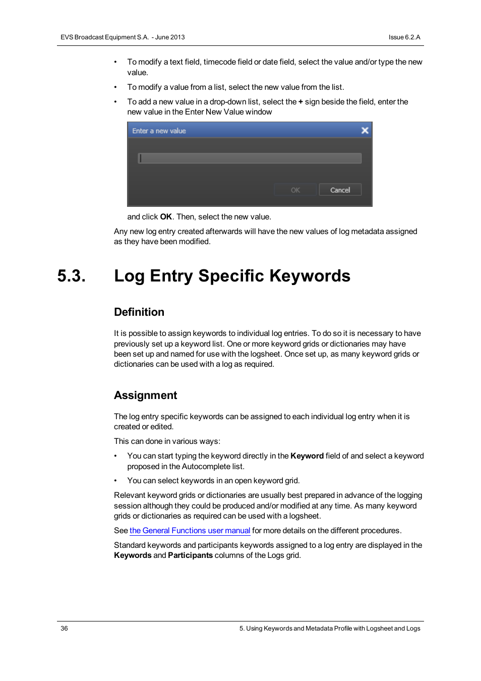 Log entry specific keywords, Definition, Assignment | EVS IPDirector Version 6.2 - June 2013 IPLOGGER User Manual User Manual | Page 46 / 74
