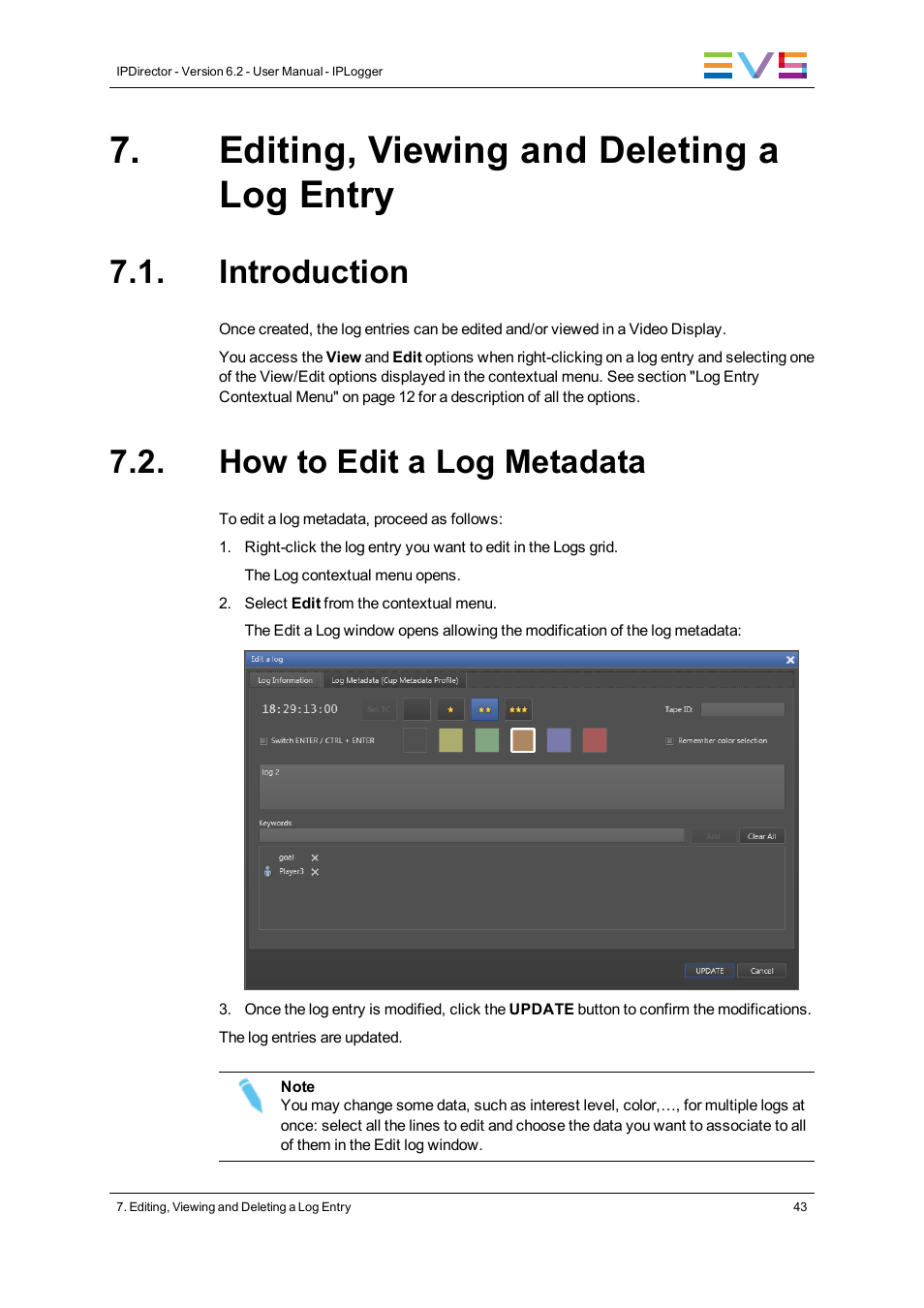 Editing, viewing and deleting a log entry, Introduction, How to edit a log metadata | EVS IPDirector Version 6.2 - June 2013 IPLOGGER User Manual User Manual | Page 53 / 74