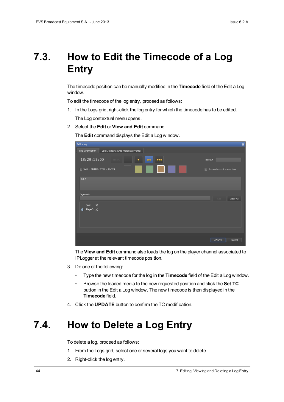 How to edit the timecode of a log entry, How to delete a log entry | EVS IPDirector Version 6.2 - June 2013 IPLOGGER User Manual User Manual | Page 54 / 74