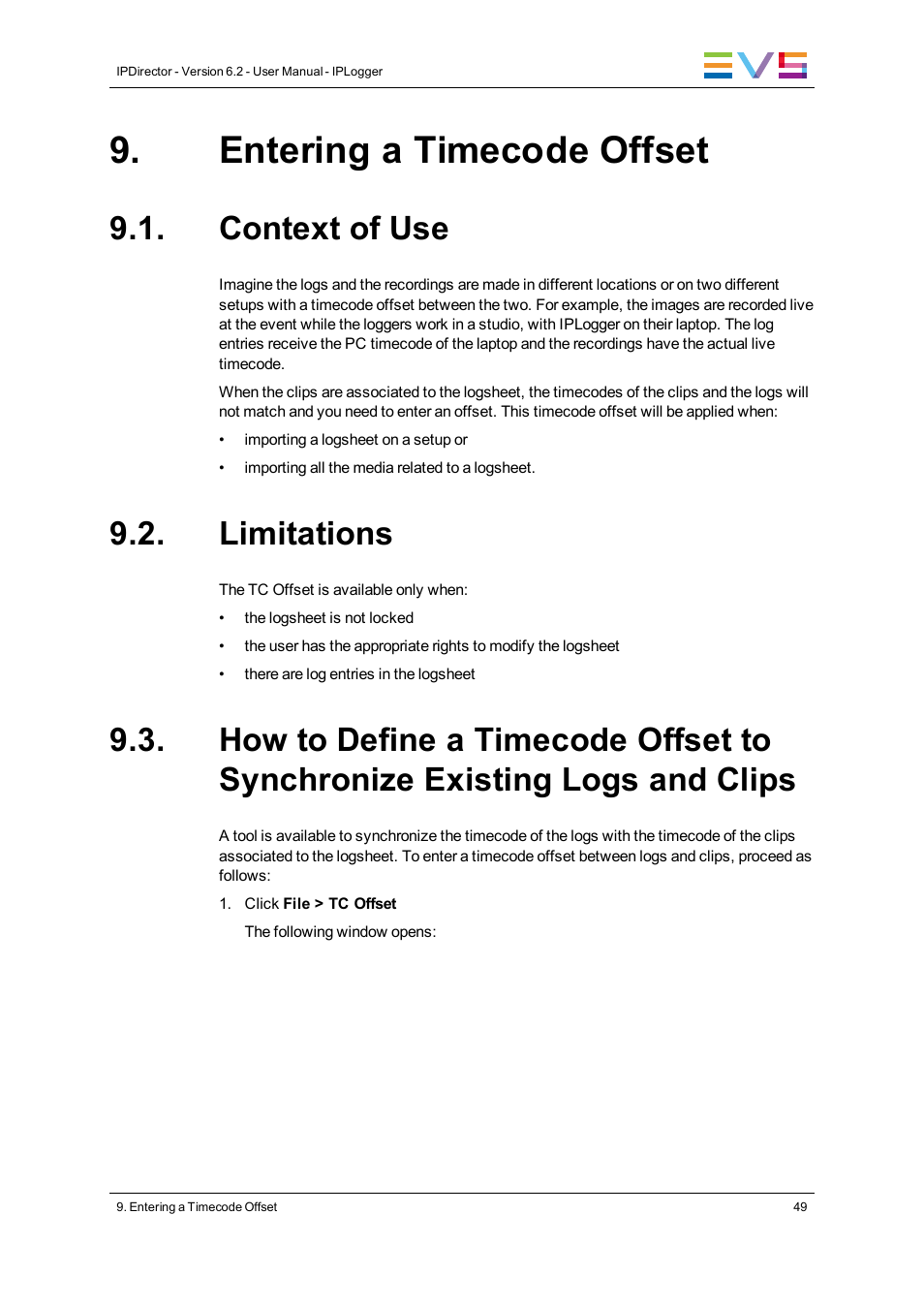 Entering a timecode offset, Context of use, Limitations | EVS IPDirector Version 6.2 - June 2013 IPLOGGER User Manual User Manual | Page 59 / 74