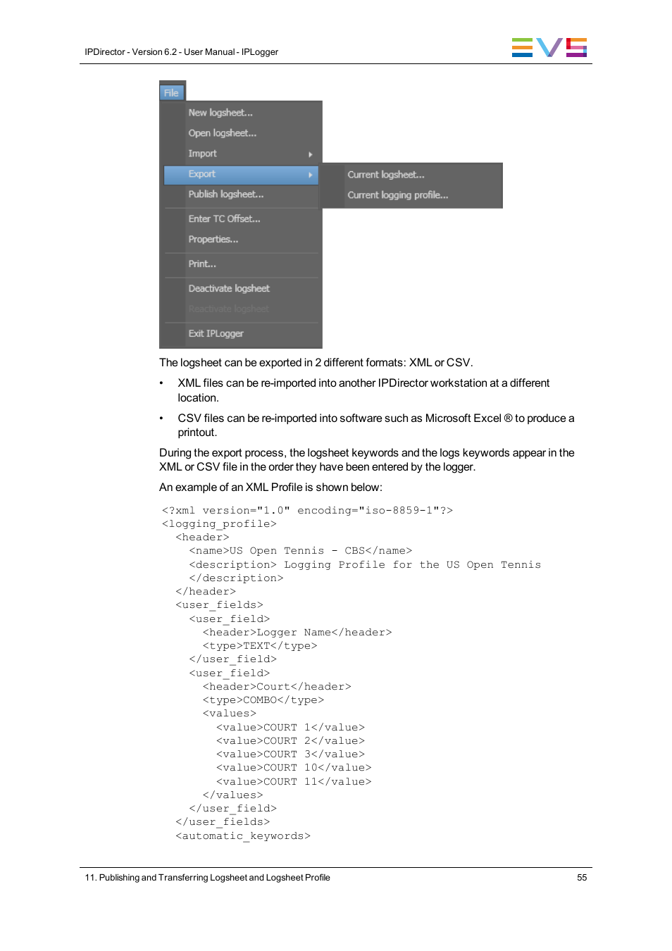 EVS IPDirector Version 6.2 - June 2013 IPLOGGER User Manual User Manual | Page 65 / 74