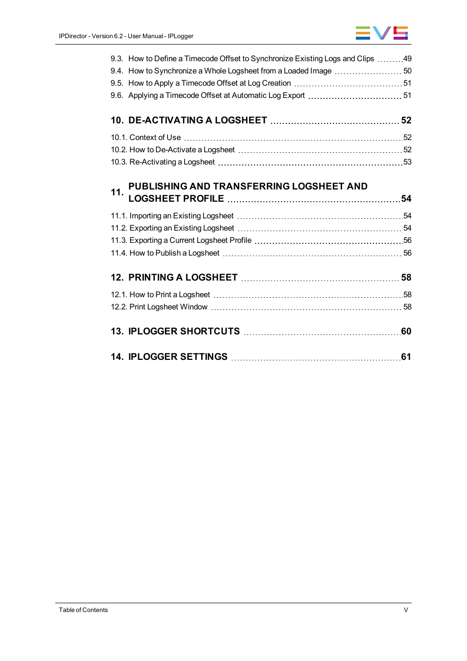 EVS IPDirector Version 6.2 - June 2013 IPLOGGER User Manual User Manual | Page 7 / 74