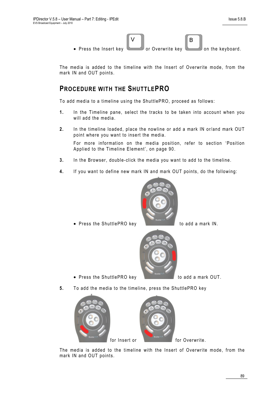 Procedure with the shuttlepro, Rocedure with the, Huttle | EVS IPDirector Version 5.8 - July 2010 Part 7 User's Manual User Manual | Page 102 / 229