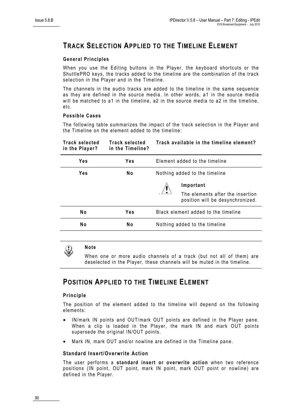 Track selection applied to the timeline element, Position applied to the timeline element, Principle | Standard insert/overwrite action, Position applied to the timeline, Element | EVS IPDirector Version 5.8 - July 2010 Part 7 User's Manual User Manual | Page 103 / 229