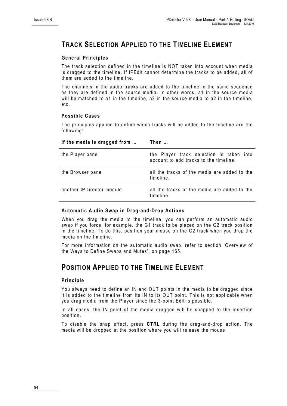 Track selection applied to the timeline element, General principles, Possible cases | Automatic audio swap in drag-and-drop actions, Position applied to the timeline element, Principle | EVS IPDirector Version 5.8 - July 2010 Part 7 User's Manual User Manual | Page 107 / 229