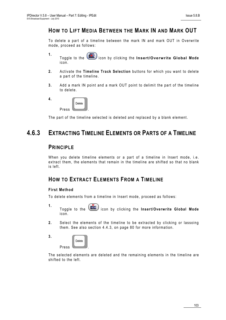 How to lift media between the mark in and mark out, Principle, How to extract elements from a timeline | First method | EVS IPDirector Version 5.8 - July 2010 Part 7 User's Manual User Manual | Page 116 / 229