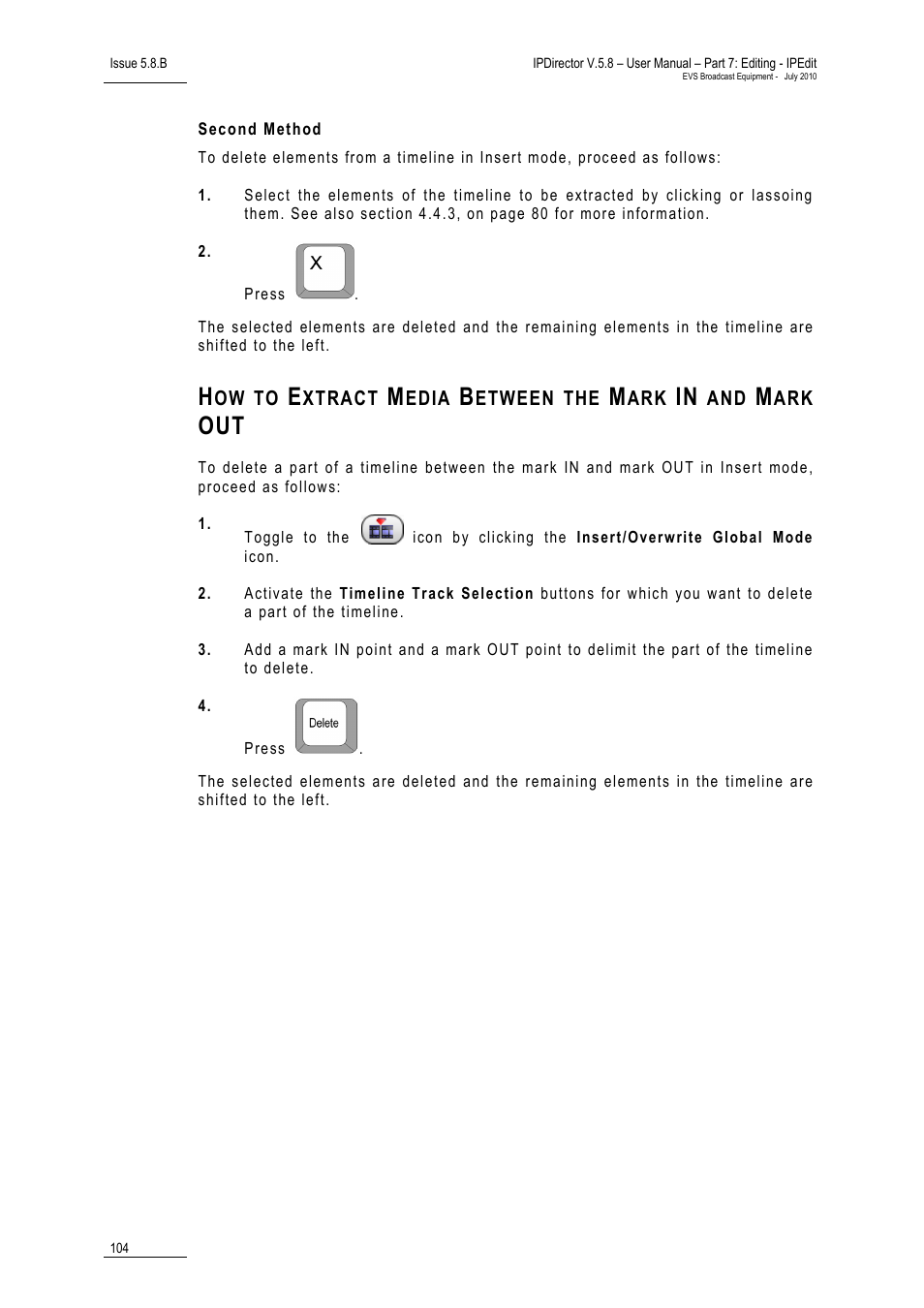 Second method | EVS IPDirector Version 5.8 - July 2010 Part 7 User's Manual User Manual | Page 117 / 229