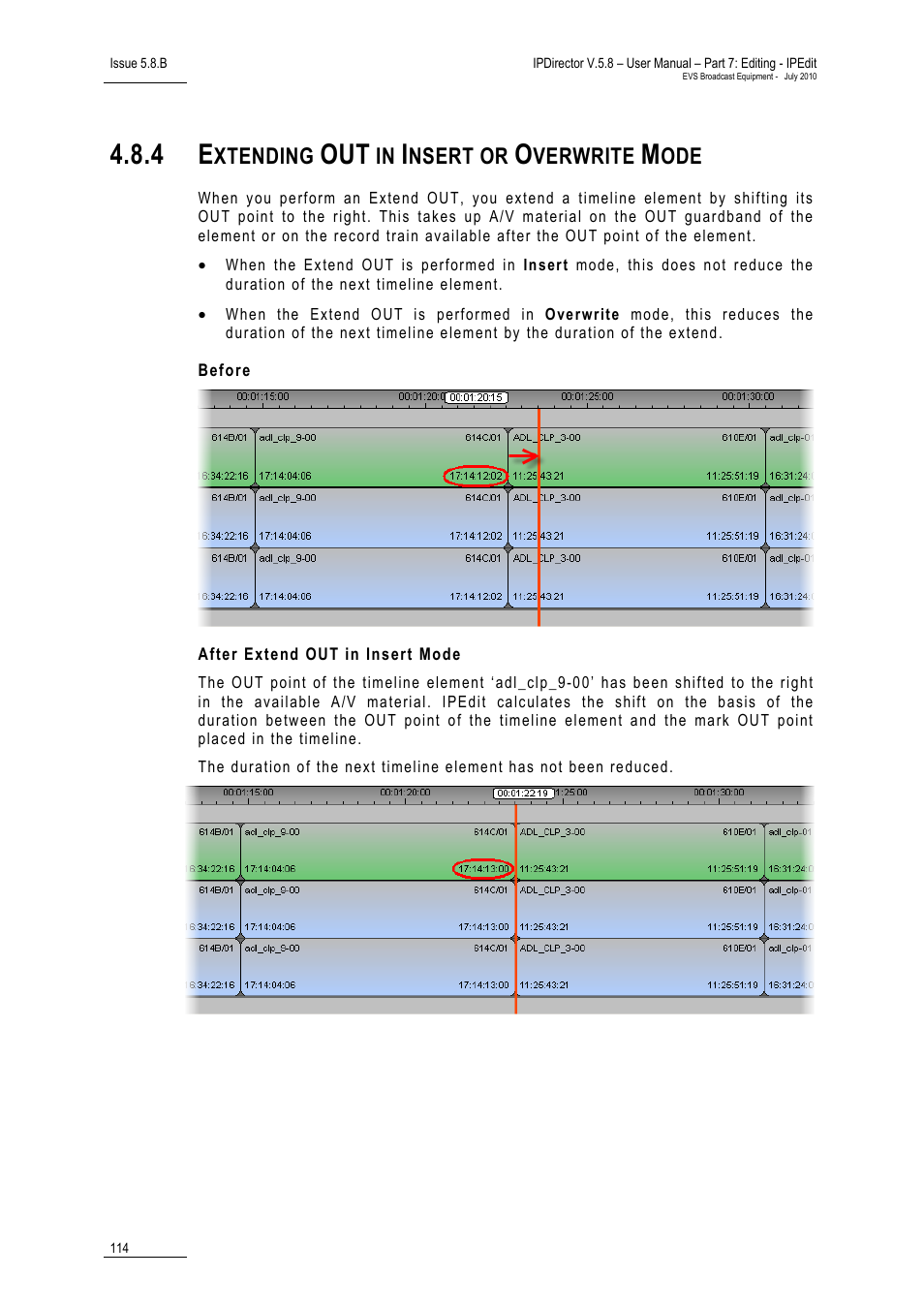 4 extending out in insert or overwrite mode, Before, After extend out in insert mode | Extending out in insert or overwrite mode, Xtending, Nsert or, Verwrite | EVS IPDirector Version 5.8 - July 2010 Part 7 User's Manual User Manual | Page 127 / 229