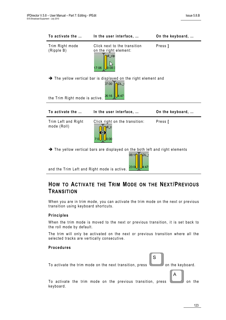 Principles, Procedures | EVS IPDirector Version 5.8 - July 2010 Part 7 User's Manual User Manual | Page 136 / 229