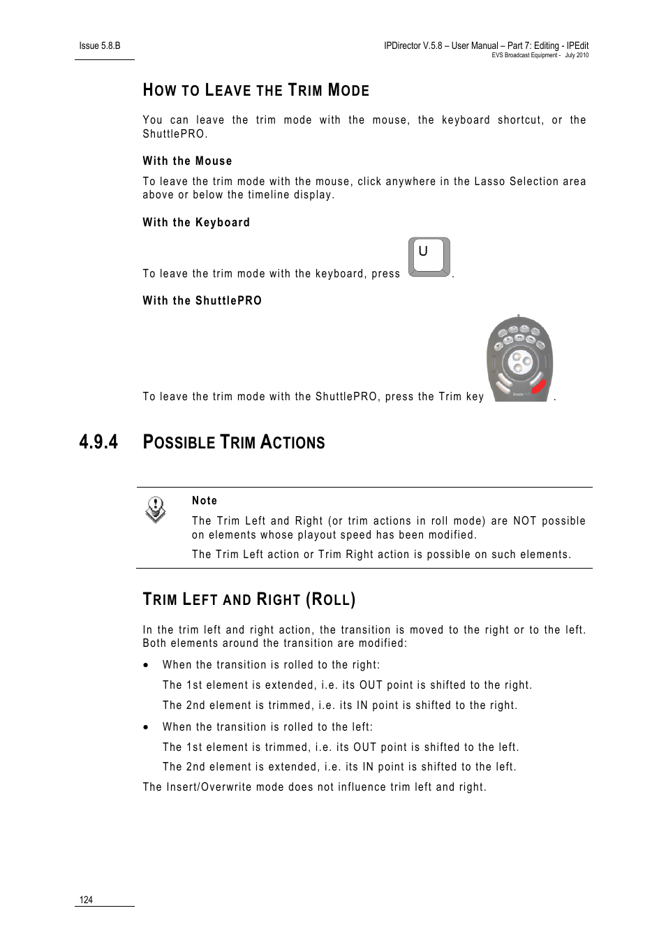 How to leave the trim mode, With the mouse, With the keyboard | With the shuttlepro, 4 possible trim actions, Trim left and right (roll), Possible trim actions, Ossible, Ctions | EVS IPDirector Version 5.8 - July 2010 Part 7 User's Manual User Manual | Page 137 / 229