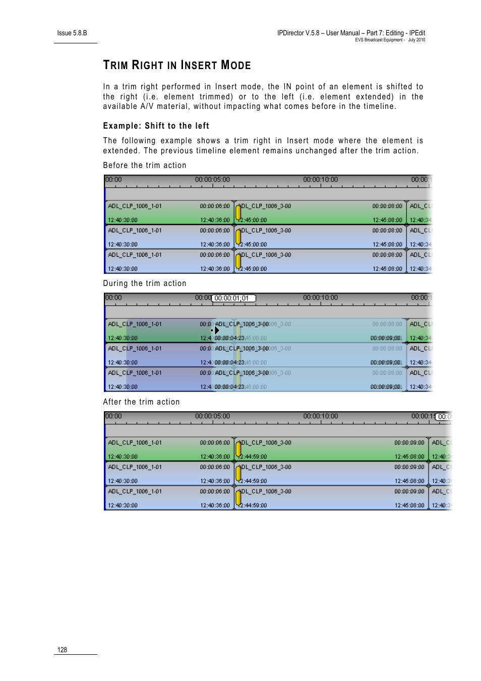 Trim right in insert mode, Example: shift to the left | EVS IPDirector Version 5.8 - July 2010 Part 7 User's Manual User Manual | Page 141 / 229