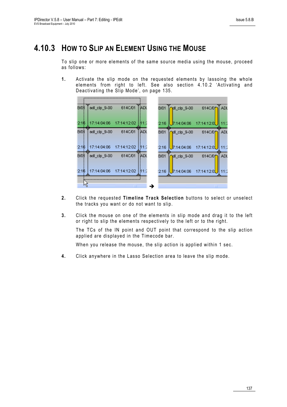 3 how to slip an element using the mouse, How to slip an element using the mouse, Ow to | Lip an, Lement, Sing the, Ouse | EVS IPDirector Version 5.8 - July 2010 Part 7 User's Manual User Manual | Page 150 / 229
