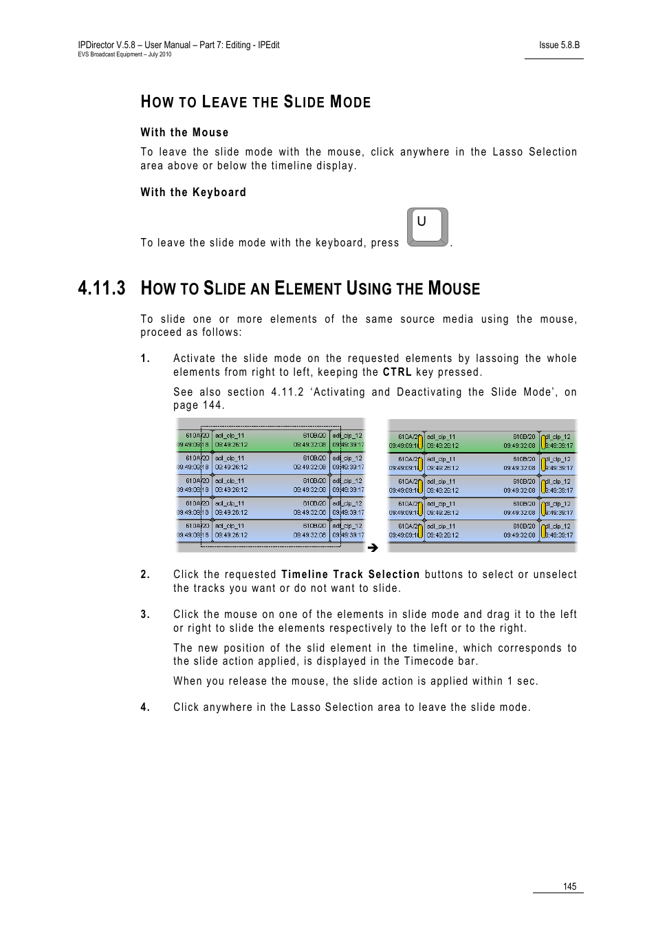 How to leave the slide mode, With the mouse, With the keyboard | 3 how to slide an element using the mouse, How to slide an element using the mouse, Ow to, Lide an, Lement, Sing the, Ouse | EVS IPDirector Version 5.8 - July 2010 Part 7 User's Manual User Manual | Page 158 / 229