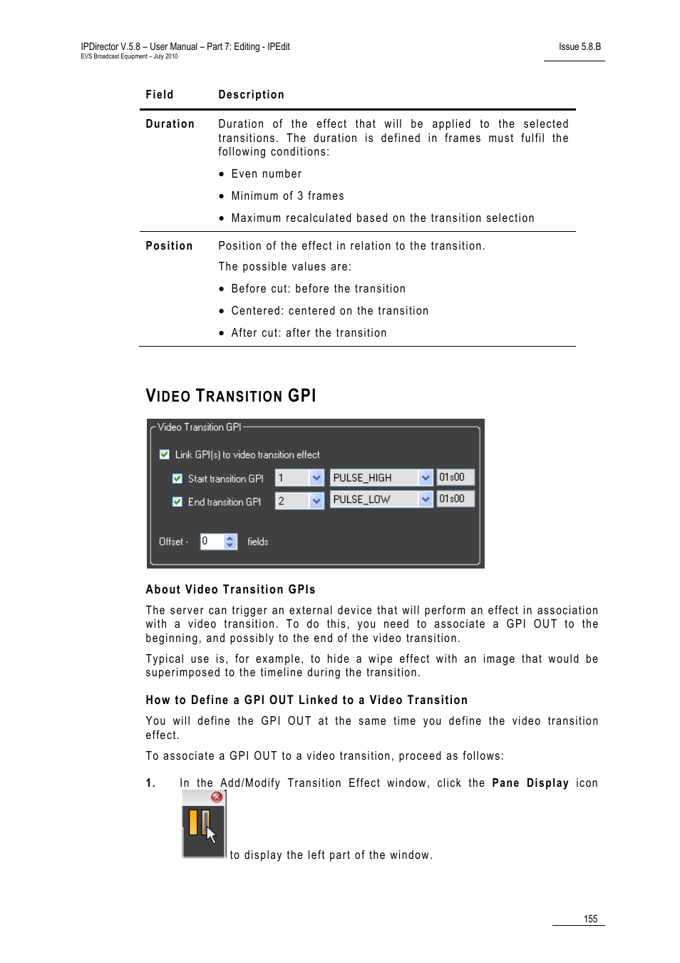 Video transition gpi, About video transition gpis, Ideo | Ransition | EVS IPDirector Version 5.8 - July 2010 Part 7 User's Manual User Manual | Page 168 / 229