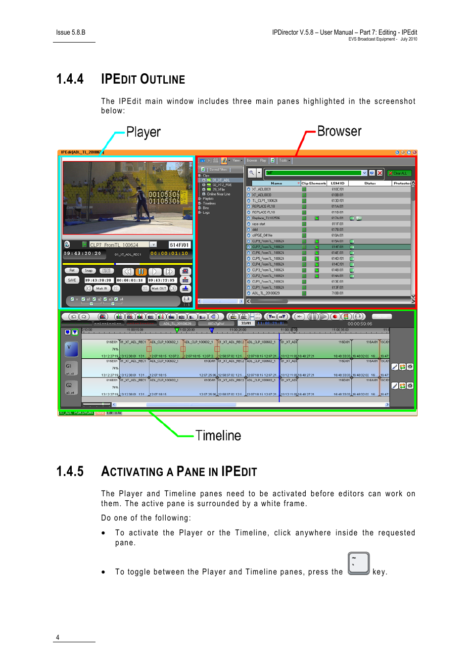 4 ipedit outline, 5 activating a pane in ipedit, Ipedit outline | Activating a pane in ipedit, 4 ipe, Utline, Ctivating a, Ane in | EVS IPDirector Version 5.8 - July 2010 Part 7 User's Manual User Manual | Page 17 / 229