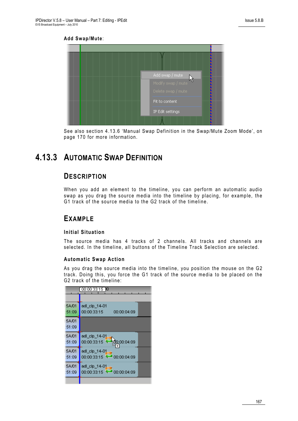 3 automatic swap definition, Description, Example | Initial situation, Automatic swap action, Automatic swap definition, Utomatic, Efinition | EVS IPDirector Version 5.8 - July 2010 Part 7 User's Manual User Manual | Page 180 / 229