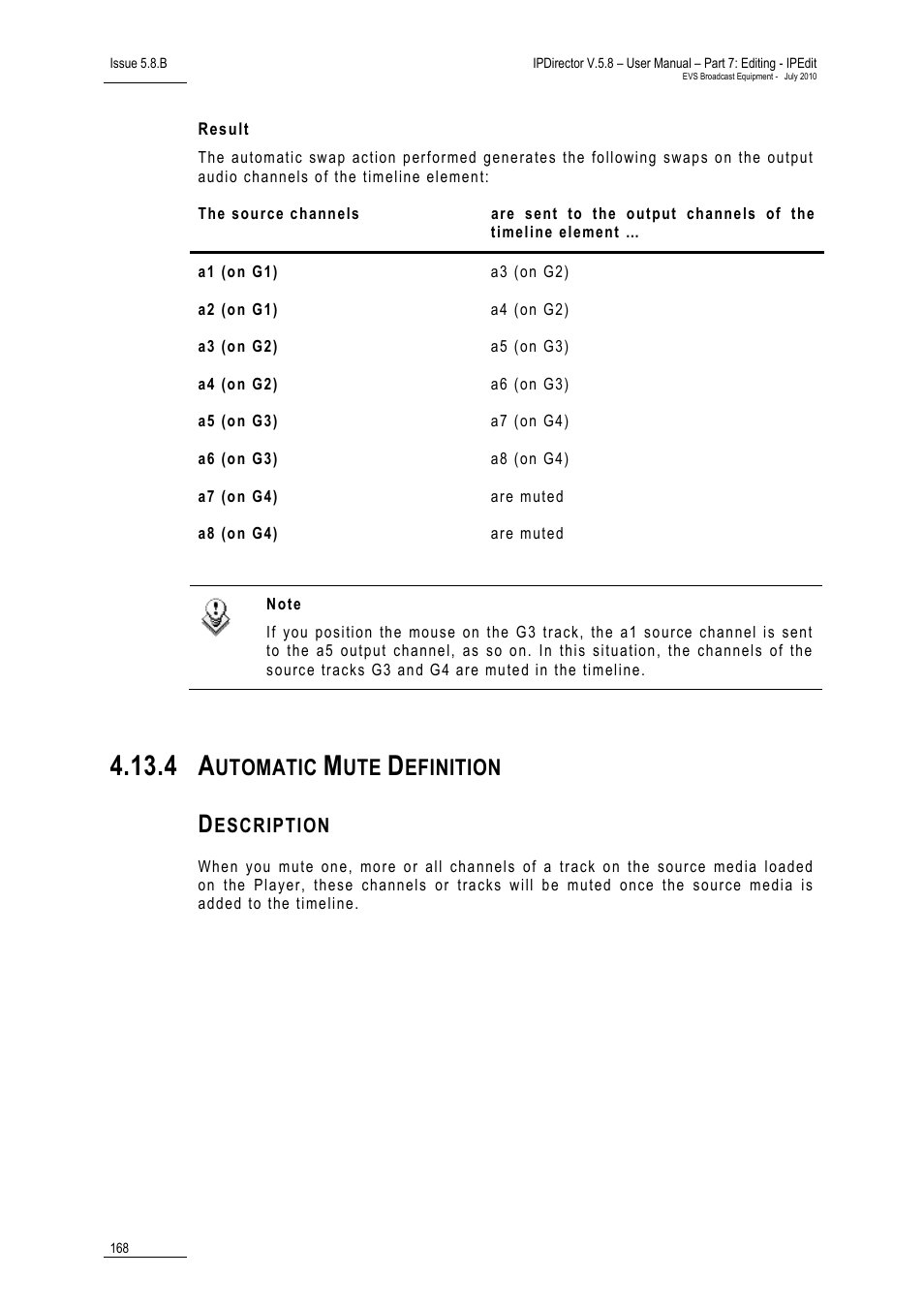 Result, 4 automatic mute definition, Description | Automatic mute definition, Utomatic, Efinition | EVS IPDirector Version 5.8 - July 2010 Part 7 User's Manual User Manual | Page 181 / 229