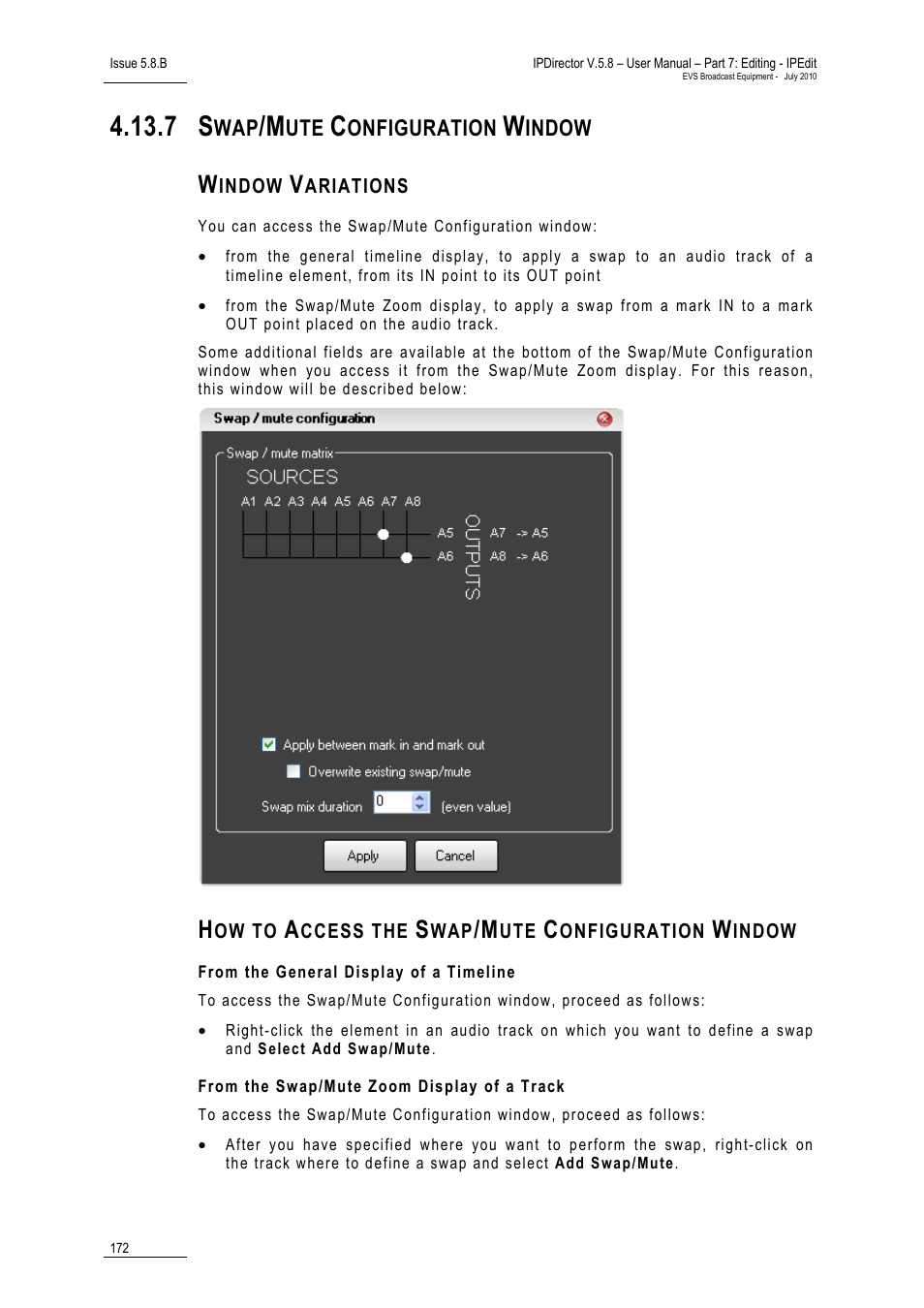 7 swap/mute configuration window, Window variations, How to access the swap/mute configuration window | From the general display of a timeline, From the swap/mute zoom display of a track, Swap/mute configuration window | EVS IPDirector Version 5.8 - July 2010 Part 7 User's Manual User Manual | Page 185 / 229