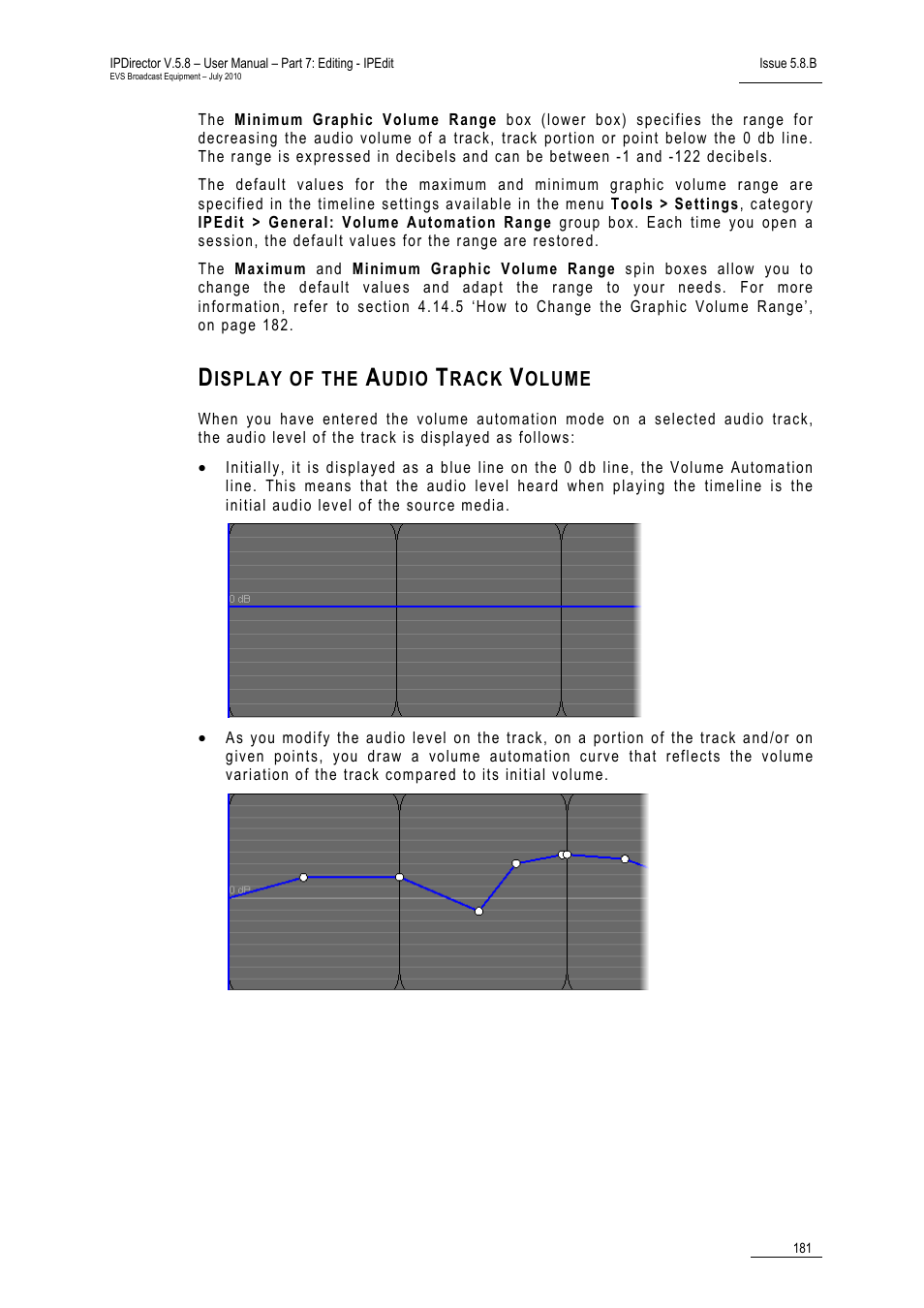 Display of the audio track volume | EVS IPDirector Version 5.8 - July 2010 Part 7 User's Manual User Manual | Page 194 / 229